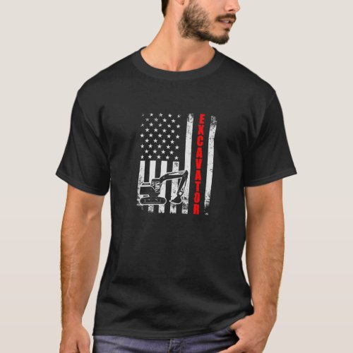 Excavator American Flag USA Patriotic Proud Excava T_Shirt