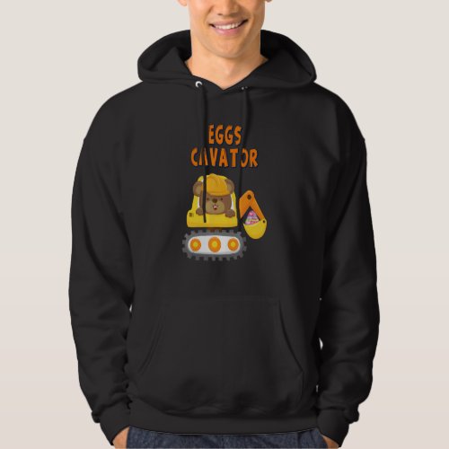 Excavator Eggs Cavator Sarcastic Humor Hoodie