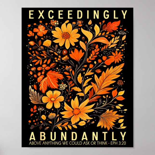 Exceedingly Abundantly - Ephesians 3_20 Christian  Poster (Front)