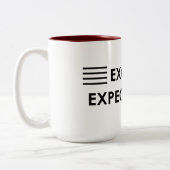 “Exceeds expectations " Two-Tone Coffee Mug (Left)