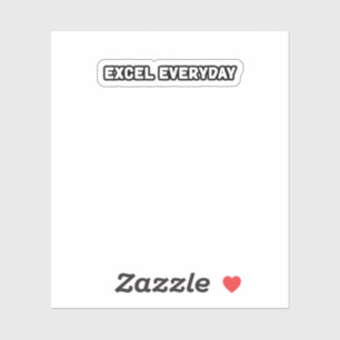Excel Everyday Continuous Improvement Sticker