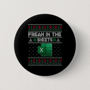 Excel Freak In The Sheets Spreadsheet Ugly Sweater Button