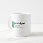 Excel-lent at My Job, I know My Sheet Coffee Mug (Front Left)