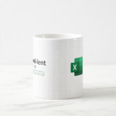 Excel-lent at My Job, I know My Sheet Coffee Mug (Center)