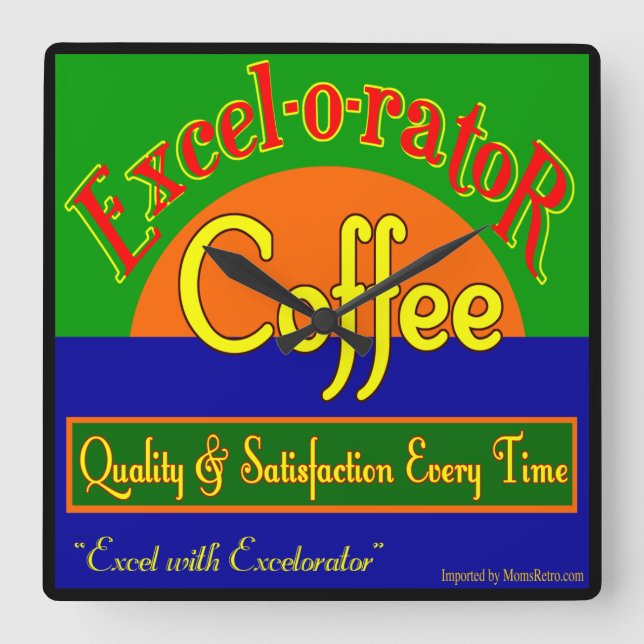 Excel-o-rator Coffee Funny Retro Square Wall Clock (Front)