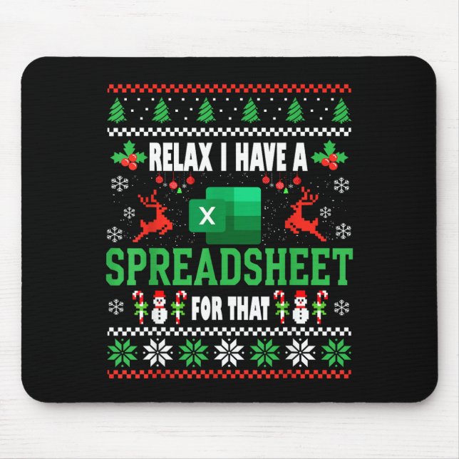 Excel Ugly Christmas Sweater I Have A Spreadsheet  Mouse Pad (Front)
