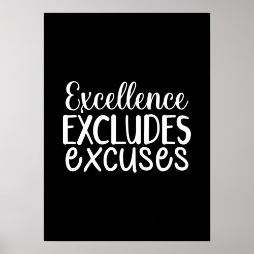 Excellence Excludes Excuses _ Hustle Gym Success Poster