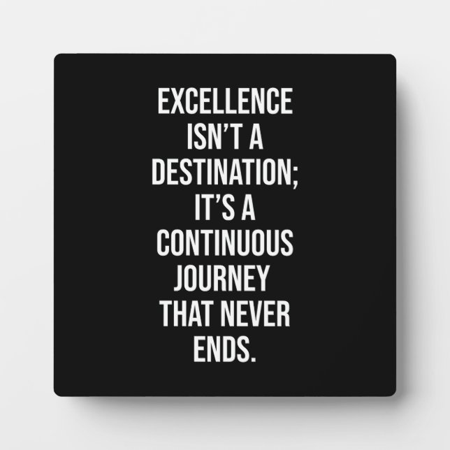 Excellence Is A Journey - Gym, Hustle, Success Plaque (Front)