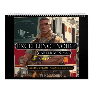 EXCELLENCE NOIRE' CAREER MEN VOL. 1 CALENDAR