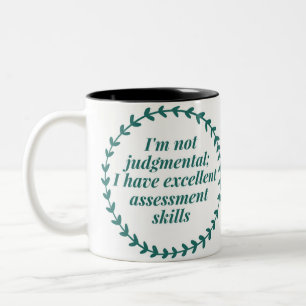 Excellent Assessment Skills- Social Work Humor Mug
