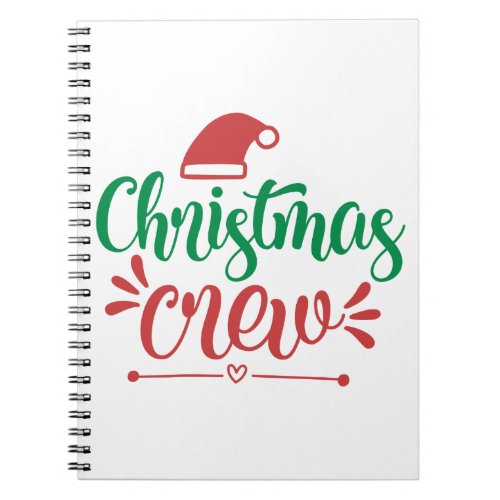 Excellent Christmas Crew Notebook