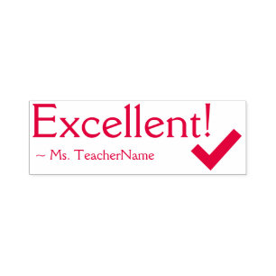 "Excellent!" Instructor Feedback Rubber Stamp