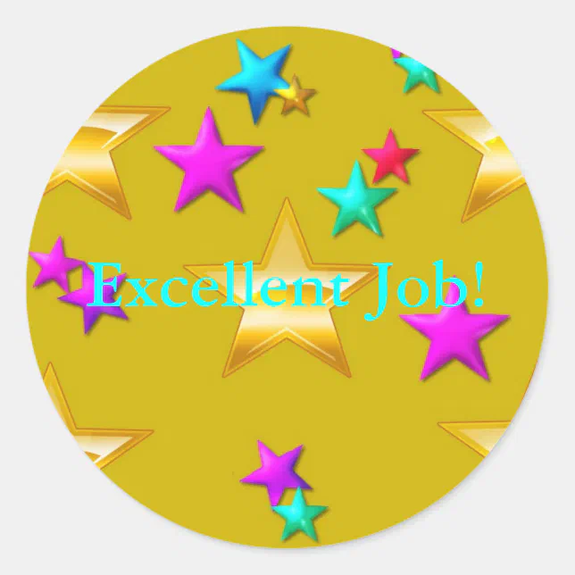 Excellent Job Reward Sticker | Zazzle