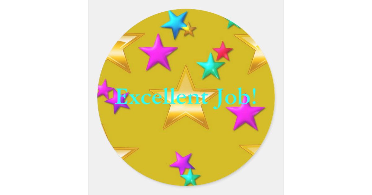 Excellent Sticker Reward Excellent Job Reward Sticker | Zazzle