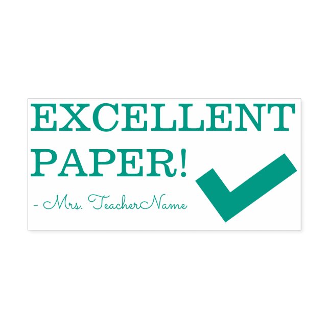 "EXCELLENT PAPER!" + Educator's Name Rubber Stamp (Design)