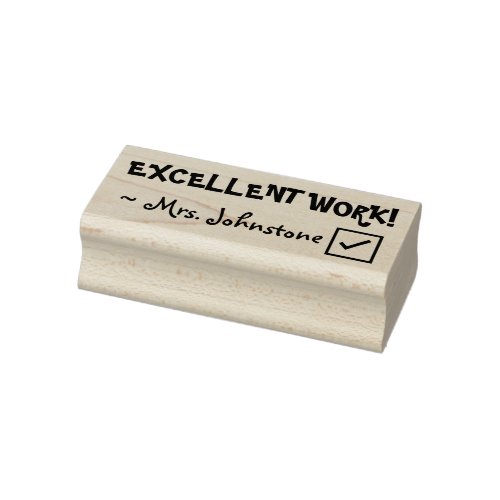 EXCELLENT WORK  Teachers Name Rubber Stamp