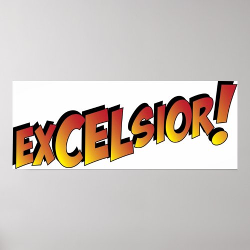 Excelsior Poster