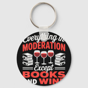 Except books and wine drinking book reader wine keychain