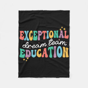 Exceptional Education Dream Team Sped Ese Teacher Fleece Blanket