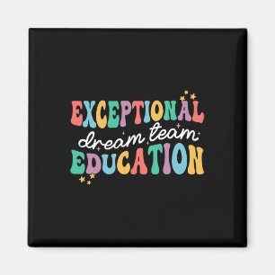 Exceptional Education Dream Team Sped Ese Teacher Magnet
