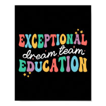 Exceptional Education Dream Team Sped Ese Teacher  Poster