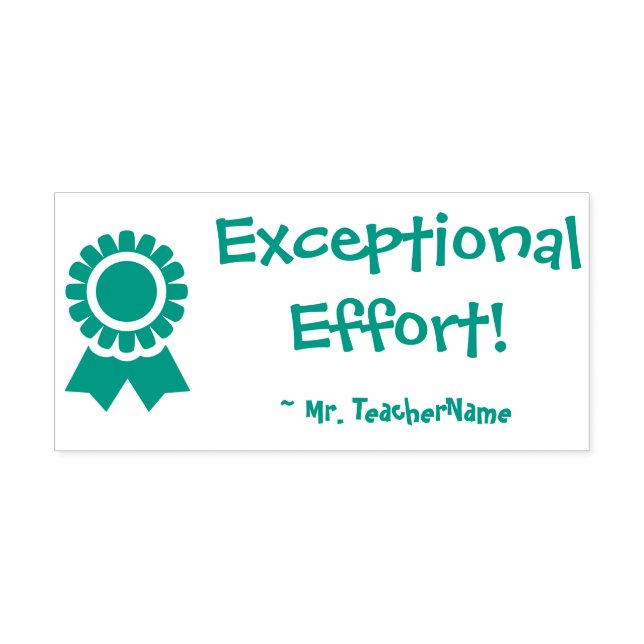 "Exceptional Effort!" School Teacher Rubber Stamp (Design)