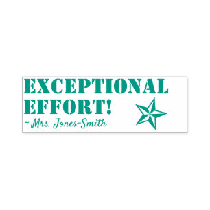 "EXCEPTIONAL EFFORT!" Tutor Feedback Rubber Stamp