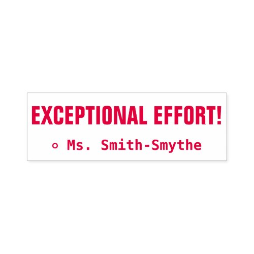 EXCEPTIONAL EFFORT Tutor Rubber Stamp