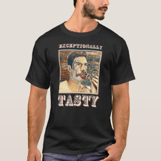EXCEPTIONALLY TASTE-TEE T-Shirt