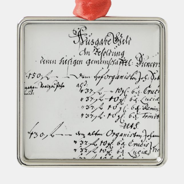Excerpt from J.S. Bach's salary payment Metal Ornament (Front)