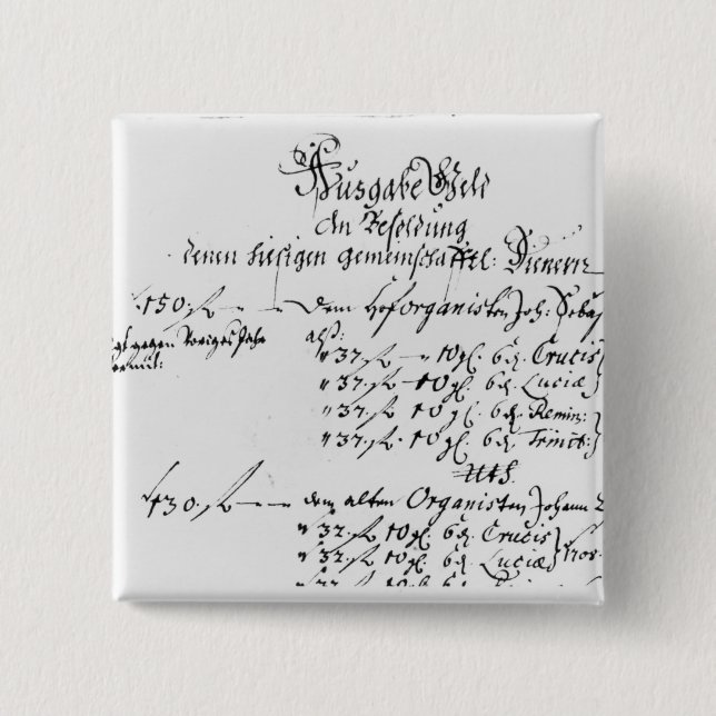 Excerpt from J.S. Bach's salary payment Pinback Button (Front)