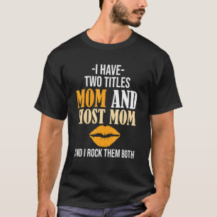 Exchange Student Foreign Host Family 31 T-Shirt