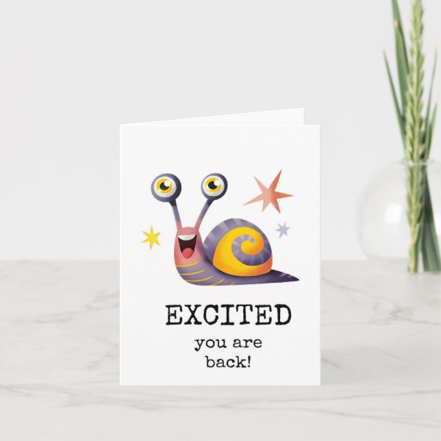 Excited You Are Back, Welcome Back Card (Front)