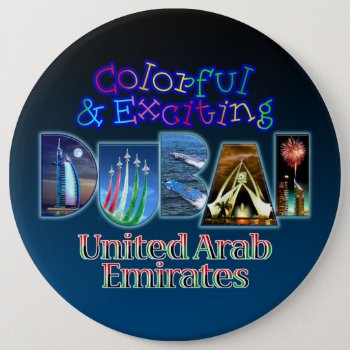 Exciting And Colorful Dubai Pinback Button by tempera70 at Zazzle