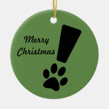 EXCLAMATION DOG PAW! Christmas Ornament