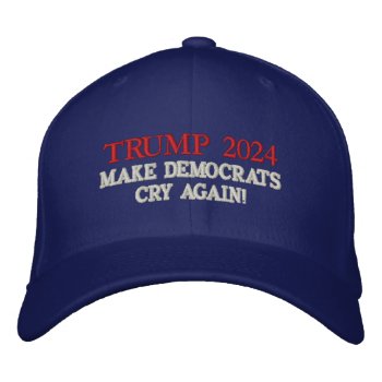 Exclusive Trump 2024 Make Democrats Cry Again Hat by Milkshake7 at Zazzle