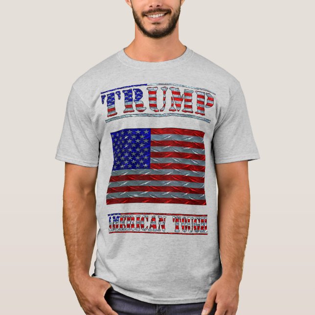 Exclusive Trump American Tough T-Shirt (Front)