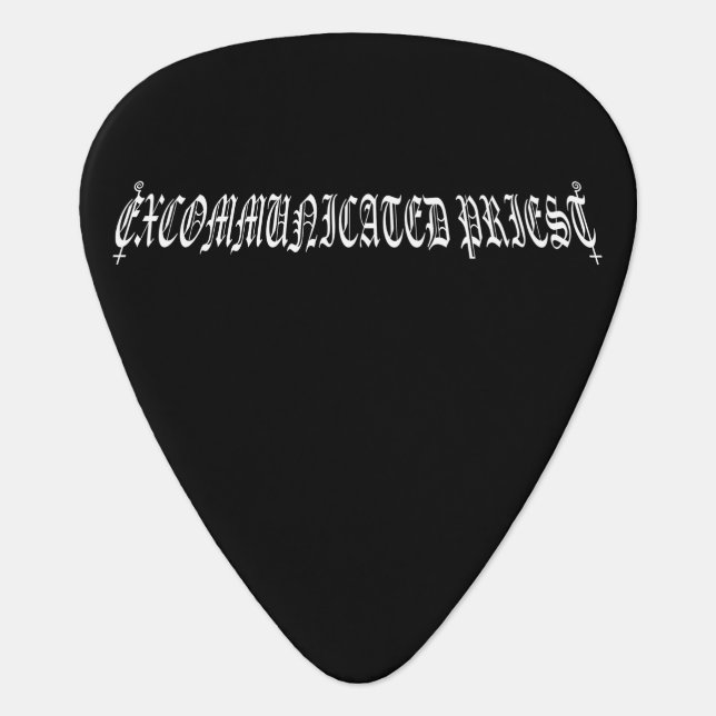 Excommunicated Priest Guitar Pick (Front)