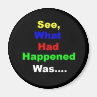 Excuse Magnet