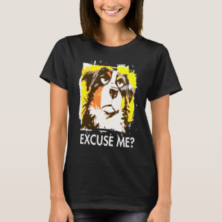 Excuse Me? Attitude Dog T-Shirt