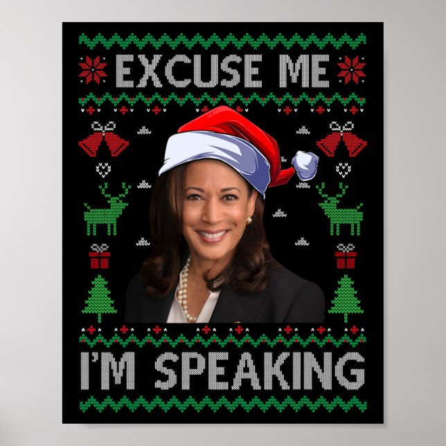 Excuse Me I'm Speaking Ugly Christmas Kamala Harri Poster (Front)
