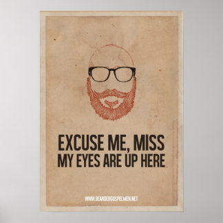 Excuse Me, Miss. My Poster's Up Here. Poster