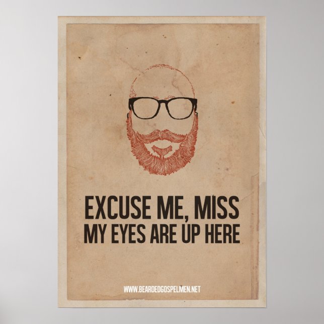 Excuse Me, Miss.  My Poster's Up Here. Poster (Front)