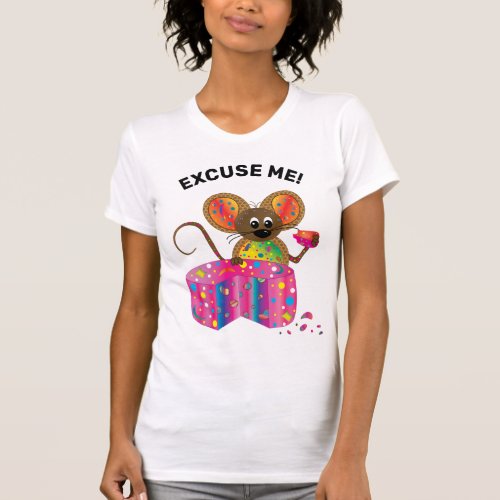 Excuse Me Mouse Eat Cheese Kaleidoscope Collection T_Shirt