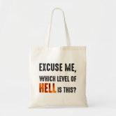 Canvas Tote Bags Excuse me, I have to go be awesome! quote funny