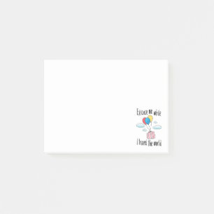 Excuse me while I travel the world Post-it Notes