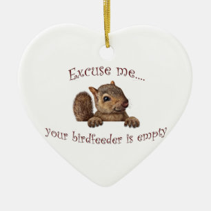 Excuse me...your birdfeeder is empty ceramic ornament