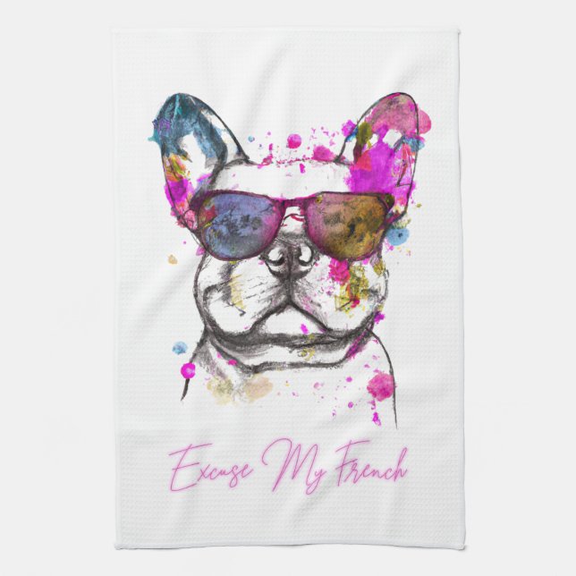 Excuse My French Funny French Bulldog Kitchen Towel (Vertical)