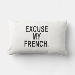 Excuse My French Lumbar Pillow