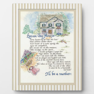 Excuse This House Calligraphy - Audrey Jeanne Plaque